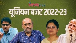 Union Budget: Whose Profit, Whose Loss?